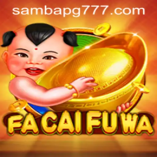 Descubra FaCaiFuWa: O Jogo que Está Conquistando o Mundo com SAMBAPG